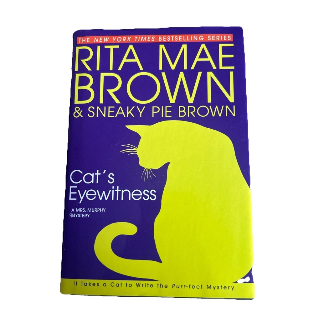Cat's Eyewitness Rita Mae Brown & Sneaky Pie Brown
